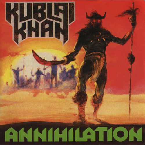 KUBLAI KHAN - ANNIHILATION CD