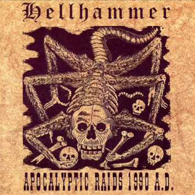 HELLHAMMER - APOCALYPTIC RAIDS 1990 A.D. CD (OOP/Original First Press)