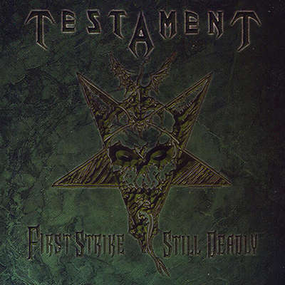 TESTAMENT - FIRST STRIKE STILL DEADLY CD