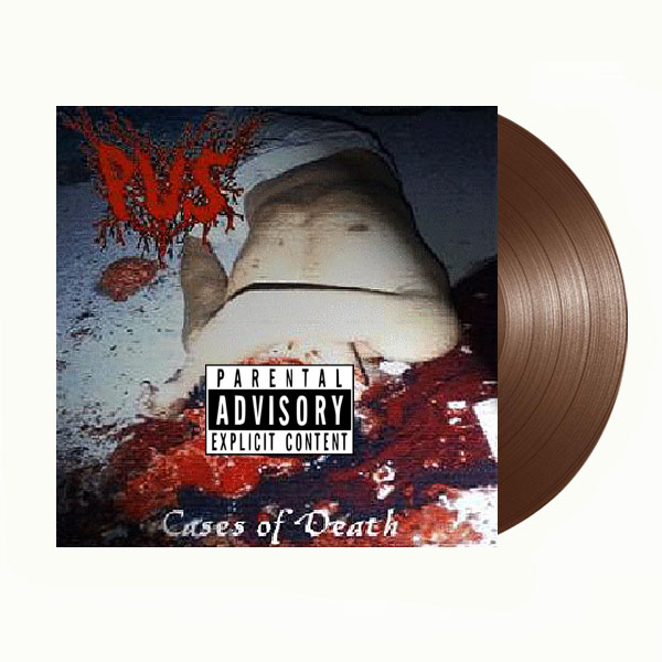 PUS - CASES OF DEATH LP