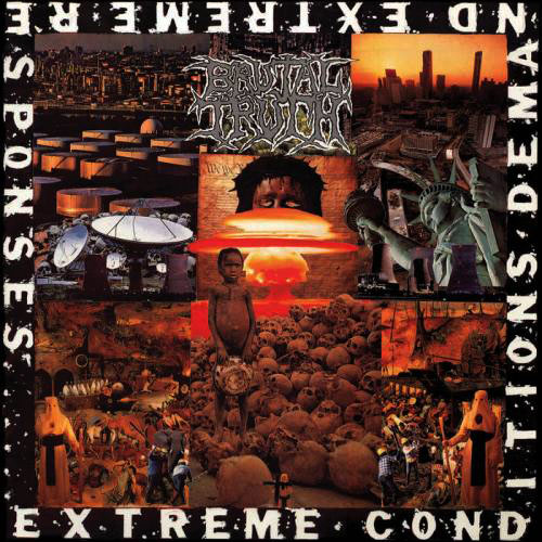 BRUTAL TRUTH - EXTREME CONDITIONS DEMAND EXTREME.. CD (OOP/First Press) 