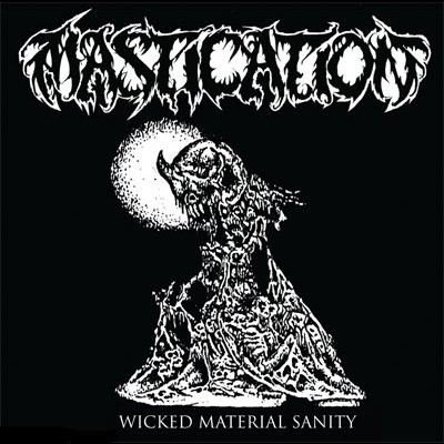 MASTICATION / EXHUMED - WICKED MATERIAL SANITY CD (OOP/Original Press)