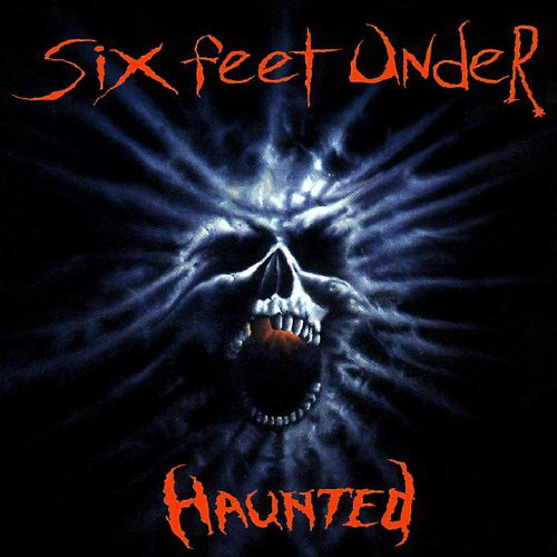 SIX FEET UNDER - HAUNTED CD (OOP)