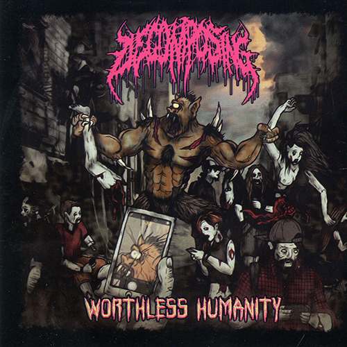 DECOMPOSING - WORTHLESS HUMANITY CD