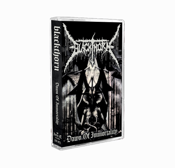 BLACKTHORN - DAWN OF IMMORTALITY CASSETTE (1992 Demo)