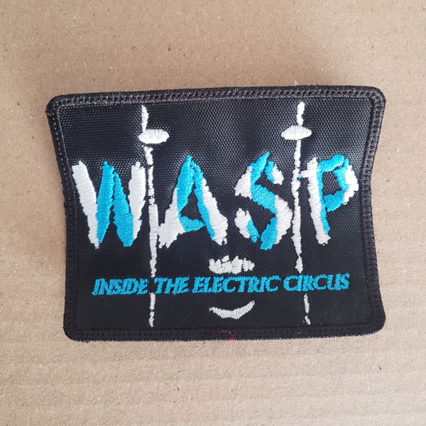 W.A.S.P. - INSIDE THE ELECTRIC CIRCUS EMBROIDERED PATCH