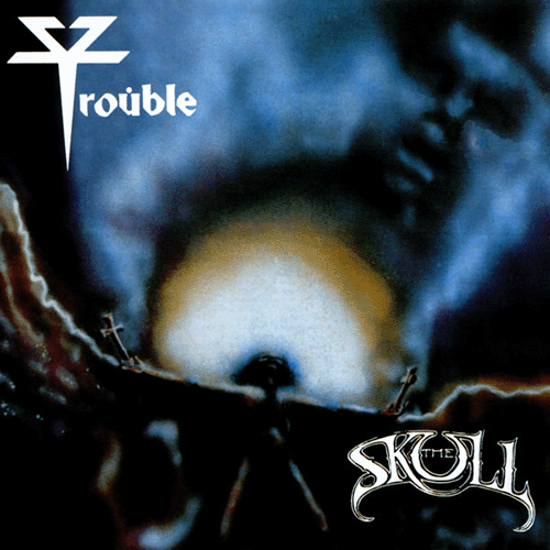 TROUBLE - THE SKULL CD (1994 U.S.A. Edition)