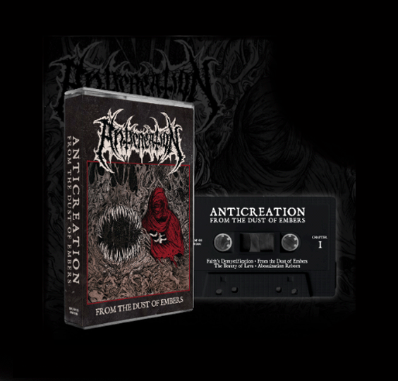 ANTICREATION - FROM THE DUST OF EMBERS CASSETTE