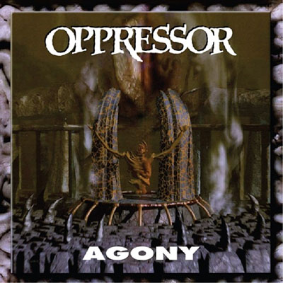 OPPRESSOR - AGONY (Double Disc Edition) CD