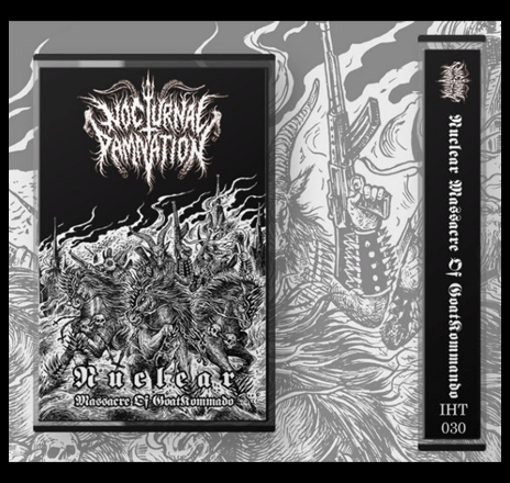 NOCTURNAL DAMNATION - NUCLEAR MASSACRE OF GOATKOMMANDO CASSETTE