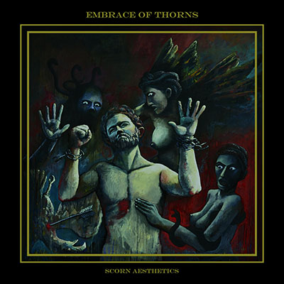 EMBRACE OF THORNS - SCORN AESTHETICS CD (South Korea Import Edition)