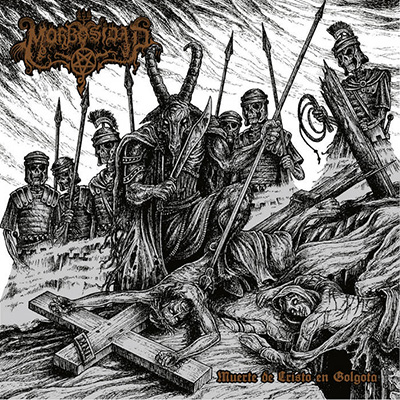 MORBOSIDAD - MUERTE DE CRISTO EN GOLGOTA CD