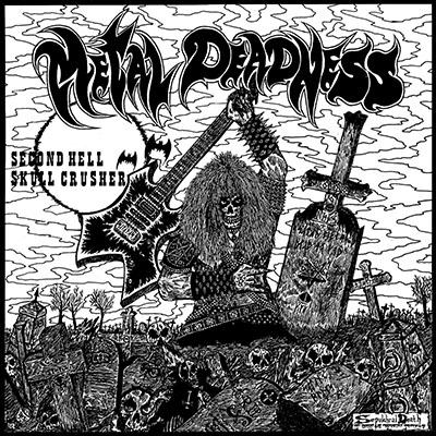 SECOND HELL / SKULL CRUSHER - METAL DEADNESS (Japanese Import Edition) CD