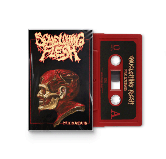 SQUELCHING FLESH - PSYCHIC INCARCERATION CASSETTE