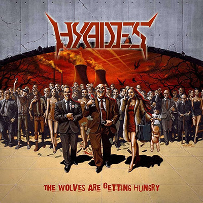 HYADES - THE WOLVES ARE GETTING HUNGRY CD