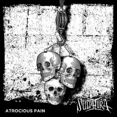 SULPHURA - ATROCIOUS PAIN CD