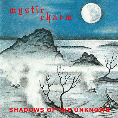 MYSTIC CHARM - SHADOWS OF THE UNKNOWN CD