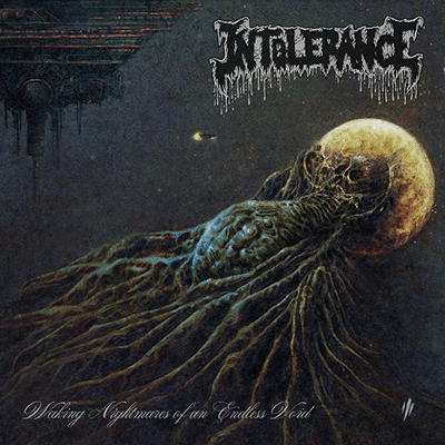 INTOLERANCE - WAKING NIGHTMARES OF AN ENDLESS VOID CD