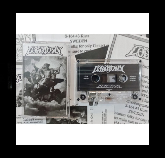 LOBOTOMY - AGAINST THE GODS CASSETTE