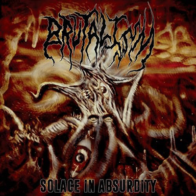 BRUTALISM - SOLACE IN ABSURDITY CD