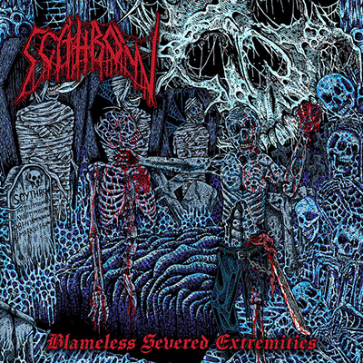 SCYTHROW - BLAMELESS SEVERED EXTREMITIES CD