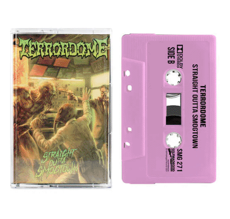 TERRORDOME - STRAIGHT OUTTA SMOGTOWN CASSETTE