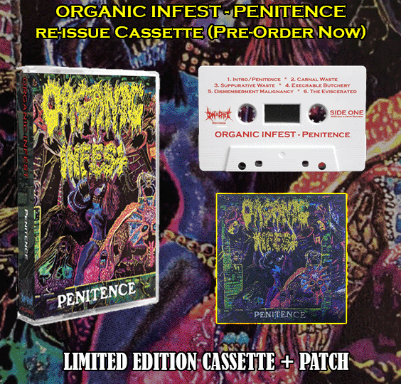 ORGANIC INFEST - PENITENCE CASSETTE (PRE-ORDER)