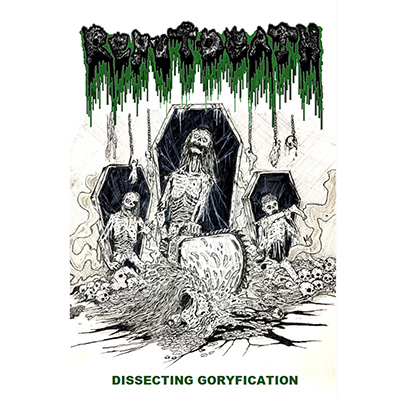 REPUTDEATH - DISSECTING GORYFICATION / DEMO 2022 CD