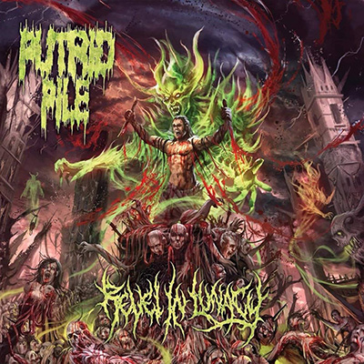 PUTRID PILE - REVEL IN LUNACY CD