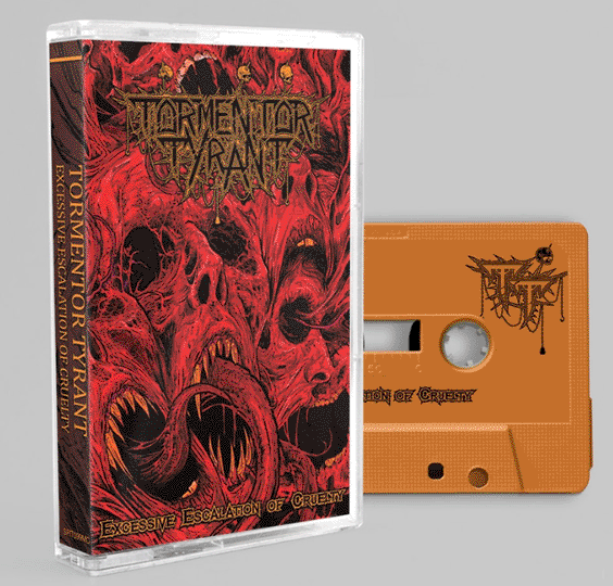 TORMENTOR TYRANT - EXCESSIVE ESCALATION OF CRUELTY CASSETTE