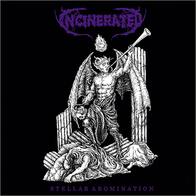 INCINERATED - STELLAR ABOMINATION CD