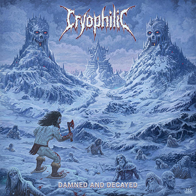 CRYOPHILIC - DAMNED AND DECAYED CD