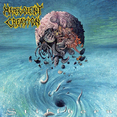 MALEVOLENT CREATION - STILLBORN CD
