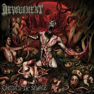 DEVOURMENT - CONCEIVED IN SEWAGE CD