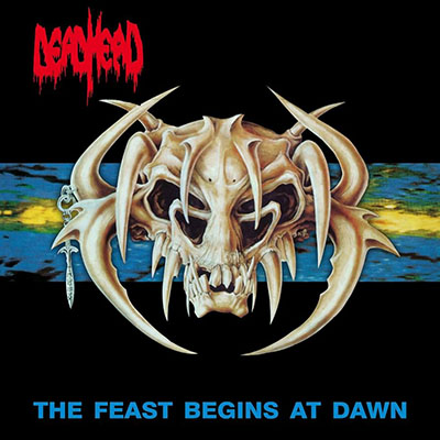 DEAD HEAD - THE FEAST BEGINS AT DAWN CD