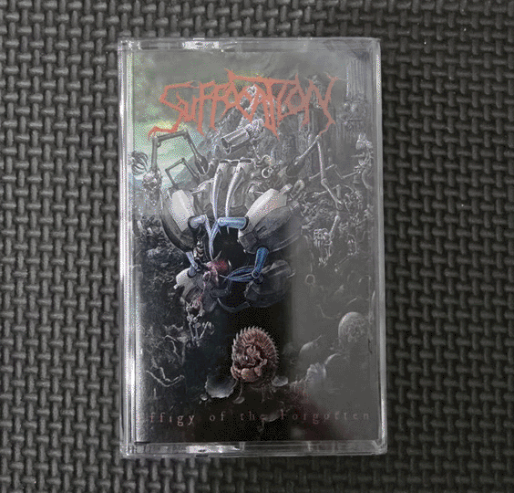 SUFFOCATION - EFFIGY OF THE FORGOTTEN CASSETTE