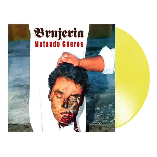 BRUJERIA - MATANDO GUEROS LP