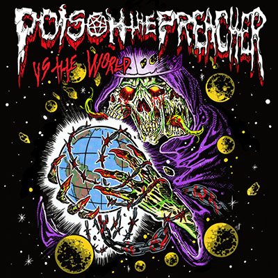 POISON THE PREACHER - VS THE WORLD CD