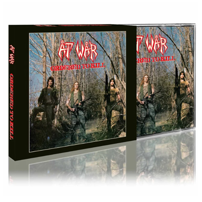 AT WAR - ORDERED TO KILL CD