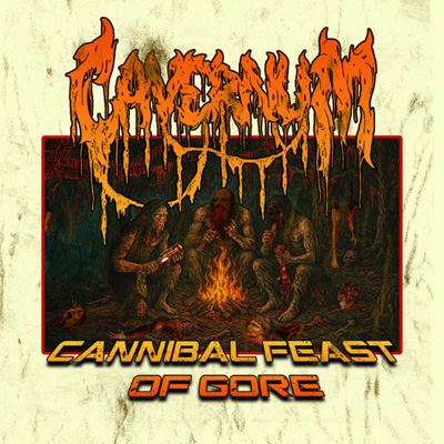 CAVERNUM - CANNIBAL FEAST OF GORE CD