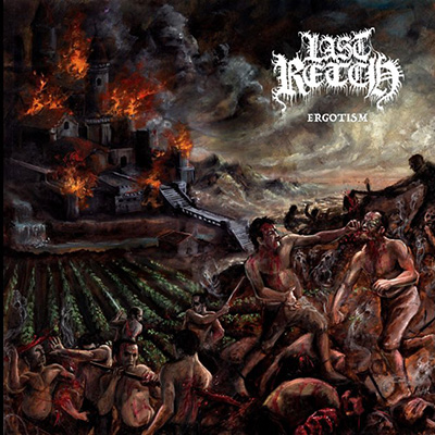 LAST RETCH - ERGOTISM MCD