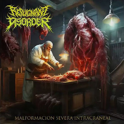 REPUGNANT DISORDER - MALFORMACION SEVERA INTRACRANEAL CD