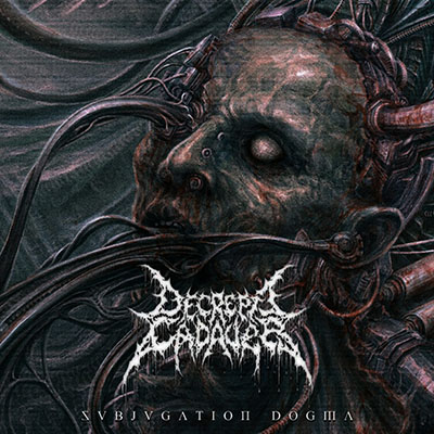 DECREPIT CADAVER - SUBJUGATION DOGMA MCD