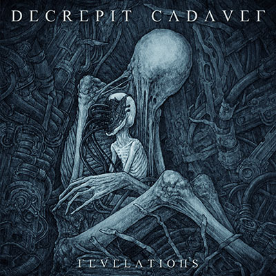 DECREPIT CADAVER - REVELATIONS CD