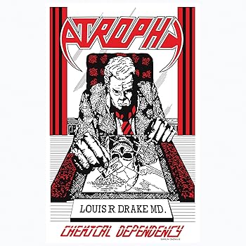ATROPHY - CHEMICAL DEPENDENCY CD