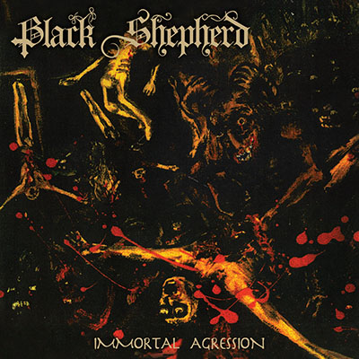 BLACK SHEPHERD - IMMORTAL AGRESSION CD